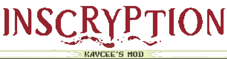 Kaycee's Mod, Inscryption Wiki